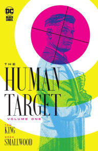 Best selling books pdf download The Human Target Vol. 1 by Tom King, Greg Smallwood English version  9781779520494