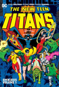 Ebooks gratis para download New Teen Titans Omnibus Vol. 1 (2022 Edition) English version by Marv Wolfman, Geroge Perez, Marv Wolfman, Geroge Perez