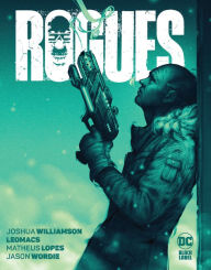 Title: Rogues, Author: Joshua Williamson