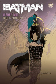 Title: Batman: No Man's Land Omnibus Vol. 2, Author: Dennis O'Neil