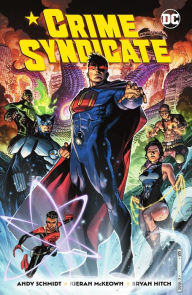 Title: Crime Syndicate, Author: Andy Schmidt