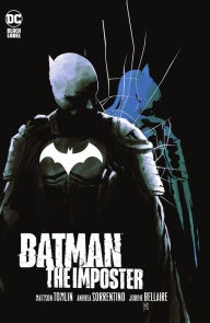 Title: Batman: The Imposter, Author: Mattson Tomlin
