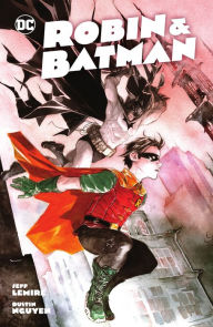 Title: Robin & Batman, Author: Jeff Lemire