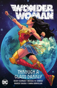 Title: Wonder Woman Vol. 2: Through A Glass Darkly, Author: Becky Cloonan
