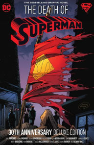 Title: The Death of Superman 30th Anniversary Deluxe Edition, Author: Dan Jurgens