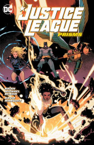 Title: Justice League Vol. 1: Prisms, Author: Brian Michael Bendis