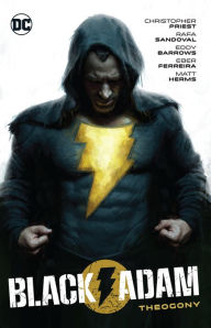 Title: Black Adam Vol. 1: Theogony, Author: Christopher Priest