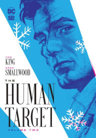 Free ebooks download best sellers The Human Target Book Two 9781779520210 in English by Tom King, Greg Smallwood, Tom King, Greg Smallwood 