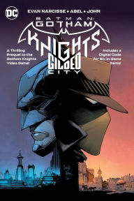 Title: Batman: Gotham Knights - Gilded City, Author: Evan Narcisse