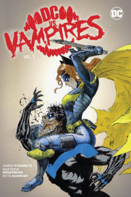 Free french ebook download DC vs. Vampires Vol. 2 English version by James Tynion IV, Matthew Rosenberg, Otto Schmidt 9781779520296