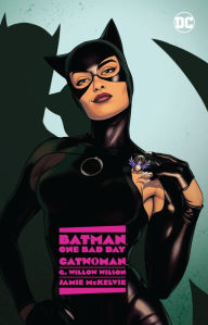 Title: Batman: One Bad Day: Catwoman, Author: G. Willow Wilson