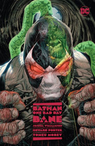 Title: Batman: One Bad Day: Bane, Author: Joshua Williamson