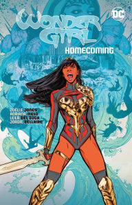 Title: Wonder Girl: Homecoming, Author: Joelle Jones