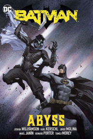 Title: Batman Vol. 6: Abyss, Author: Joshua Williamson