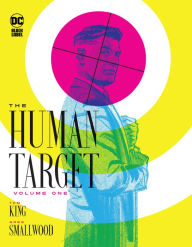 Title: The Human Target Vol. 1, Author: Tom King