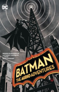 Title: Batman: The Audio Adventures, Author: Dennis McNicholas