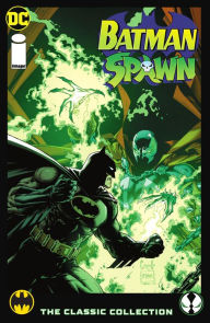 Title: Batman/Spawn: The Classic Collection, Author: Doug Moench