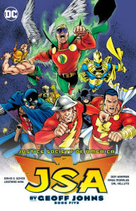 Title: JSA by Geoff Johns Book Five: TR - Trade Paperback, Author: Geoff Johns