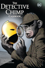 eBooks new release The Detective Chimp Casebook 9781779521651  by John Broome, Carmine Infantino, Various