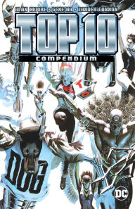 Ebook to download pdf Top 10 Compendium ePub by Alan Moore, Zander Cannon, Gene Ha (English literature) 9781779521682