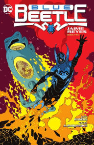 Title: Blue Beetle: Jaime Reyes Book Two, Author: John Rogers