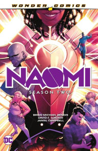 Title: Naomi: Season Two, Author: Brian Michael Bendis