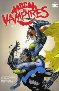 Title: DC vs. Vampires Vol. 2, Author: James Tynion IV