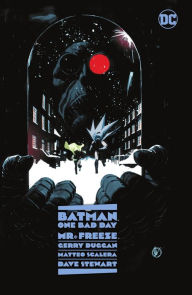 Title: Batman - One Bad Day: Mr. Freeze, Author: Gerry Duggan