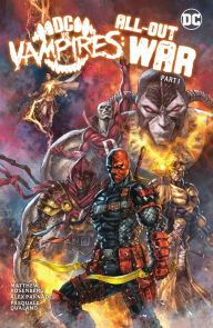 Free textbooks downloads online DC vs. Vampires: All-Out War Part 1  by Matthew Rosenberg, Neil Googe, Michael Bowden, Eduardo Mello, Matthew Rosenberg, Neil Googe, Michael Bowden, Eduardo Mello 9781779520340 in English