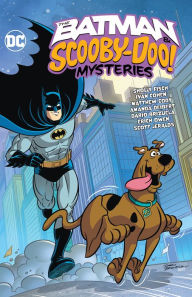 Search and download free ebooks The Batman & Scooby-Doo Mysteries Vol. 3 by Sholly Fisch, Ivan Cohen, Dario Brizuela English version PDF 9781779522900