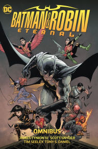 Title: Batman & Robin Eternal Omnibus, Author: James Tynion IV