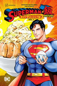 Title: Superman vs. Meshi Vol. 1, Author: Satoshi Miyagawa
