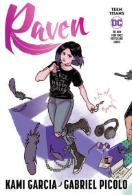 Title: Teen Titans: Raven (Connecting Cover Edition), Author: Kami Garcia