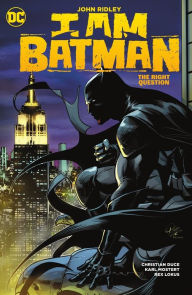 Free book downloads pdf format I Am Batman Vol. 3: The Right Question by John Ridley, Christian Duce