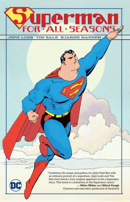 Title: Superman For All Seasons, Author: Jeph Loeb, Tim Sale