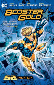 Download epub books android Booster Gold: 52 Pick-Up (New Edition) by Geoff Johns, Jeff Katz, ART ADAMS, Dan Jurgens PDB MOBI 9781779524355