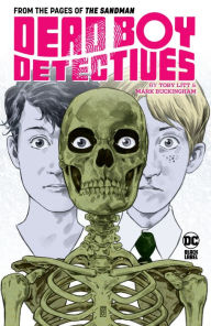 Rapidshare free ebooks downloads Dead Boy Detectives by Toby Litt & Mark Buckingham
