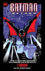 Google ebooks free download kindle Batman Beyond: The Animated Series Classics Compendium - 25th Anniversary Edition