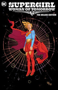 Free downloads of books for nook Supergirl: Woman of Tomorrow The Deluxe Edition by Tom King, Bilquis Evely (English Edition) iBook ePub