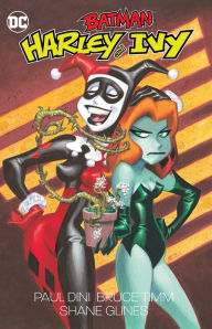 Title: Batman: Harley and Ivy, Author: Paul Dini