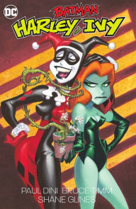 Title: Batman: Harley and Ivy, Author: Paul Dini
