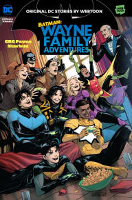 Ebook in txt free download Batman: Wayne Family Adventures Volume Three English version 9781779526908 MOBI by CRC Payne, StarBite