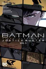 Ebook francais free download pdf Batman: Justice Buster Vol. 3 9781779526960 MOBI in English