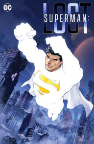 Title: Superman: Lost, Author: Christopher Priest