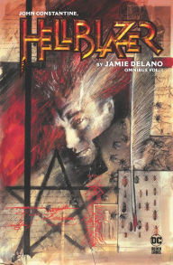 Title: John Constantine, Hellblazer by Jamie Delano Omnibus Vol. 1, Author: Jamie Delano