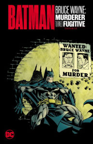 Forum ebook download Batman: Bruce Wayne - Murderer Turned Fugitive Omnibus (English literature)