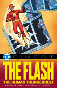 Title: DC Finest: The Flash: The Human Thunderbolt, Author: Robert Kanigher