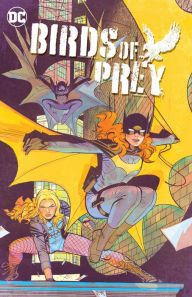 Birds of Prey Vol. 2: Birds of Prey Vol. 2 Worlds Without End