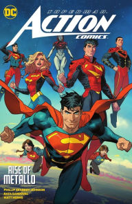 Title: Superman: Action Comics Vol. 1: Rise of Metallo, Author: Phillip Kennedy Johnson