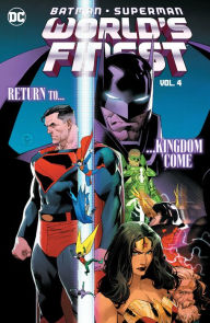 Title: Batman/Superman: World's Finest Vol. 4: Return to Kingdom Come, Author: Mark Waid